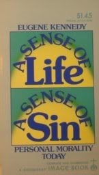 A sense of life, a sense of sin (A Doubleday Image book) Books