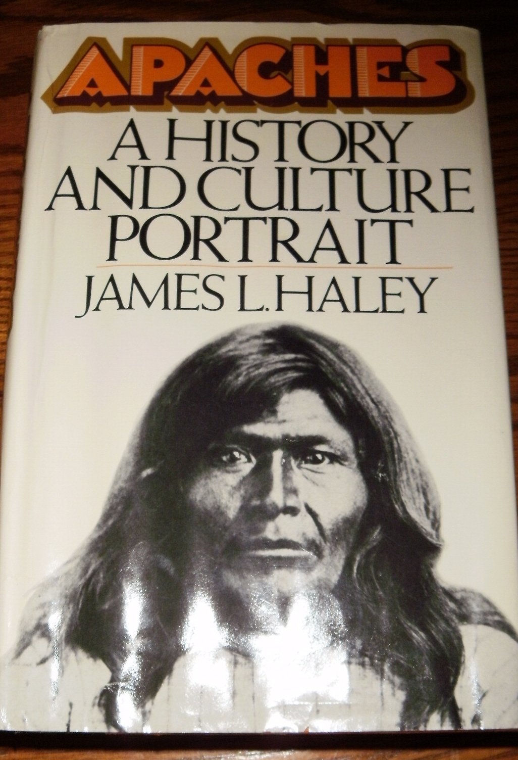 Apaches, a History and Culture Portrait Politics & History