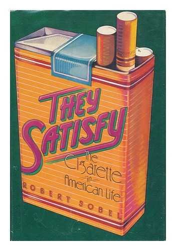 They Satisfy : the Cigarette in American Life Books