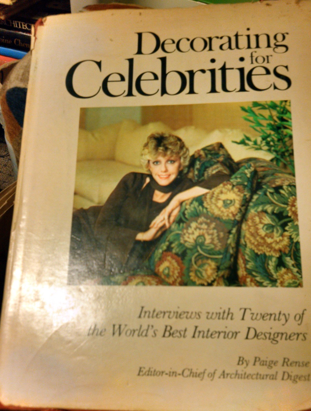 Decorating for celebrities: Interviews with twenty of the world's best interior designers Books
