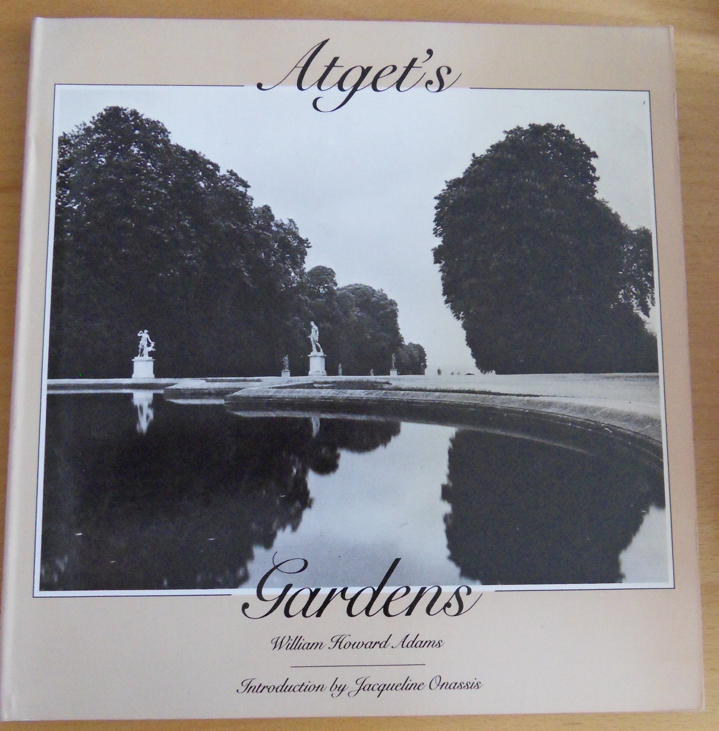ATGET'S GARDENS: A SELECTION OF EUGENE ATGET'S GARDEN PHOTOGRAPHS. Books