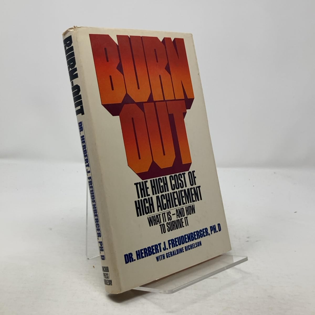 Burnout: The High Cost of High Achievement Books