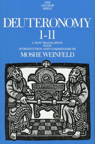 Deuteronomy 1-11: A New Translation With Introduction and Commentary (Anchor Bible) Religion & Esotericism