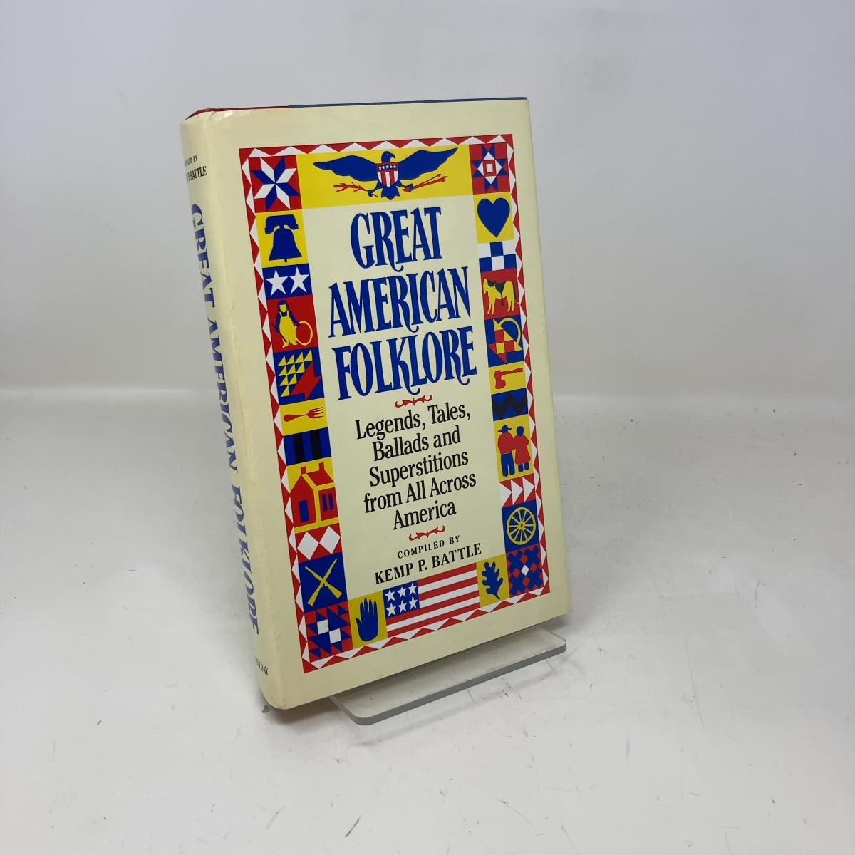 Great American Folklore: Legends, Tales, Ballads, and Superstitions from All Across America book