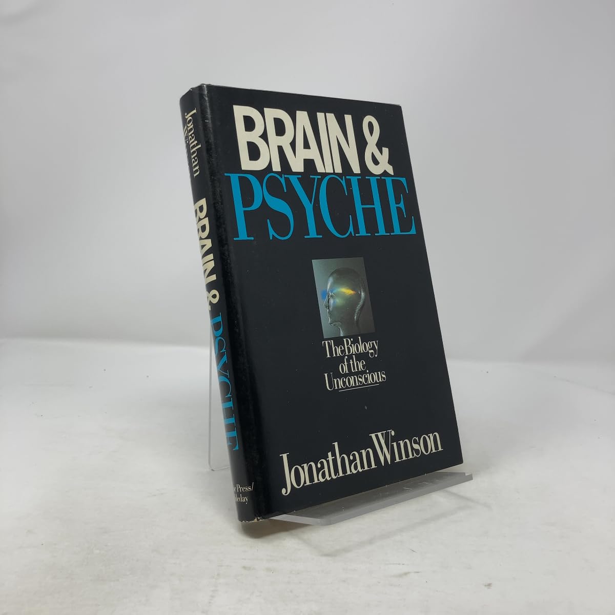 Brain and Psyche: The Biology of the Unconscious Books