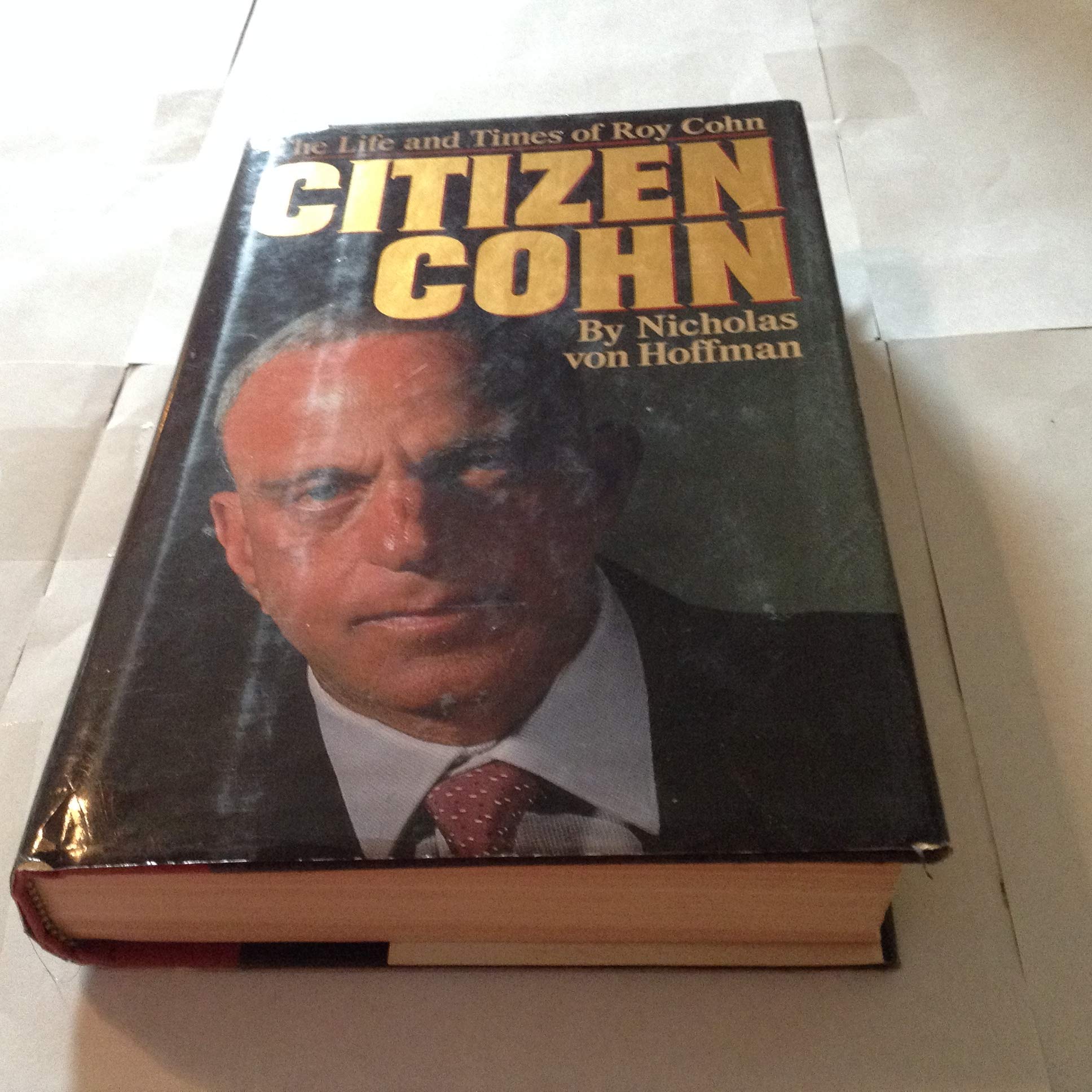 Citizen Cohn: The Life and Times of Roy Cohn Science