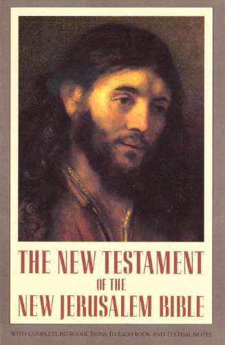 The New Testament of the New Jerusalem Bible, With Complete Introduction and Notes Religion & Esotericism