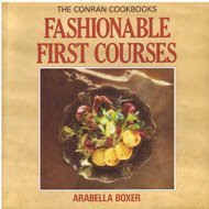 Fashionable First Courses (The Conran Cookbooks) Cooking & Enjoying