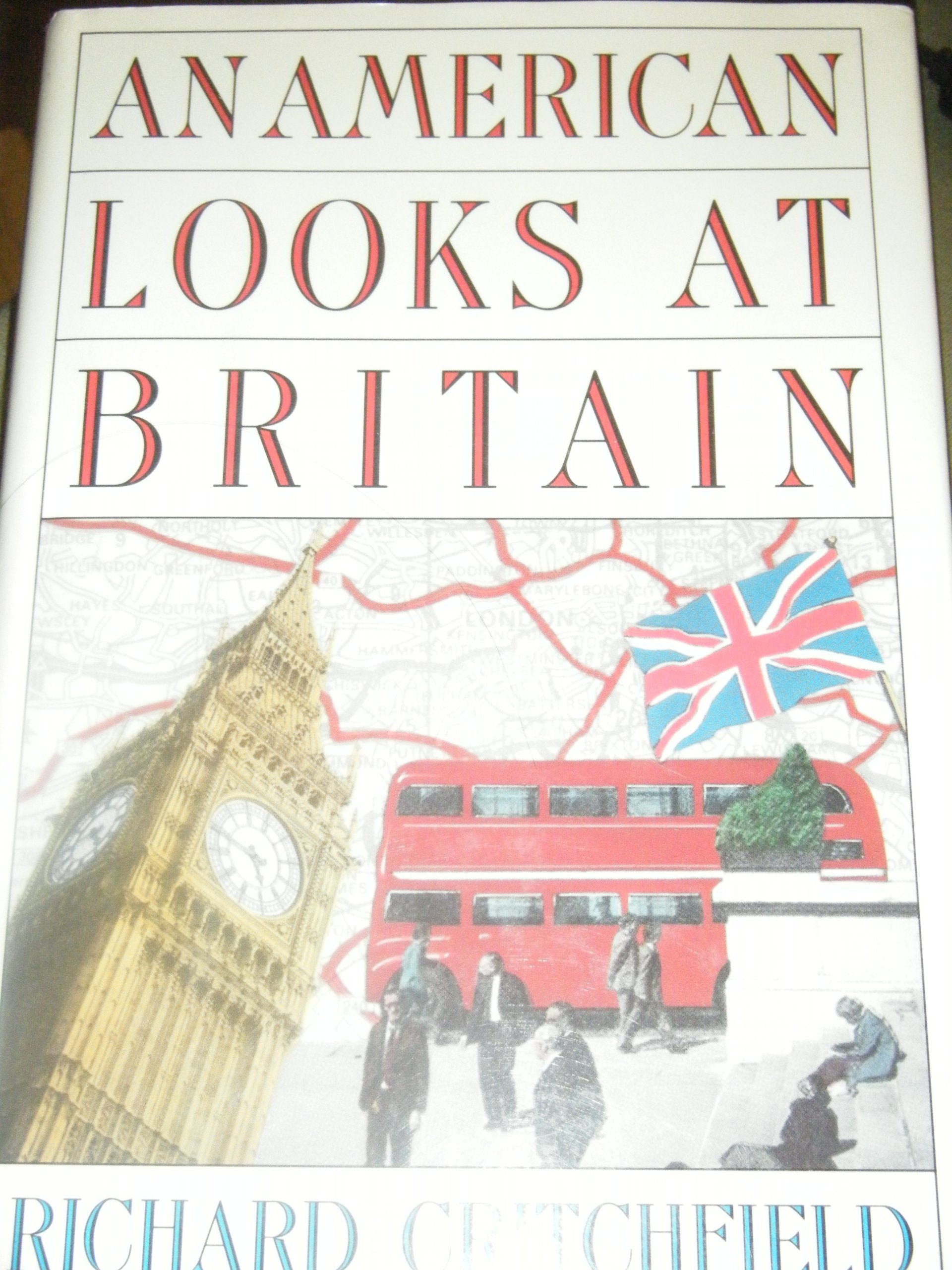 An American Looks at Britain Politics & History