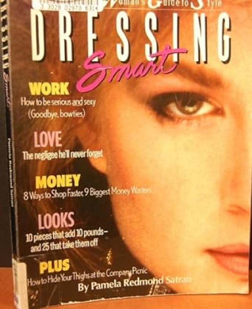 Dressing Smart: The Thinking Woman's Guide to Style book