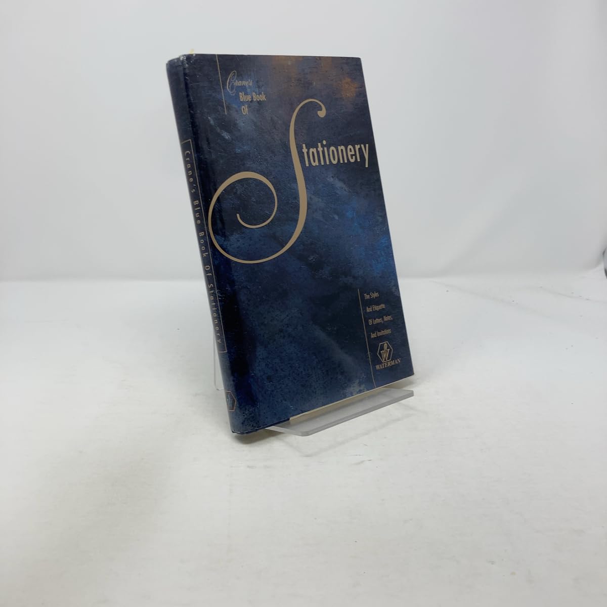 Crane's Blue Book of Stationery: The Styles and Etiquette of Letters, Notes, and Invitations Social Sciences