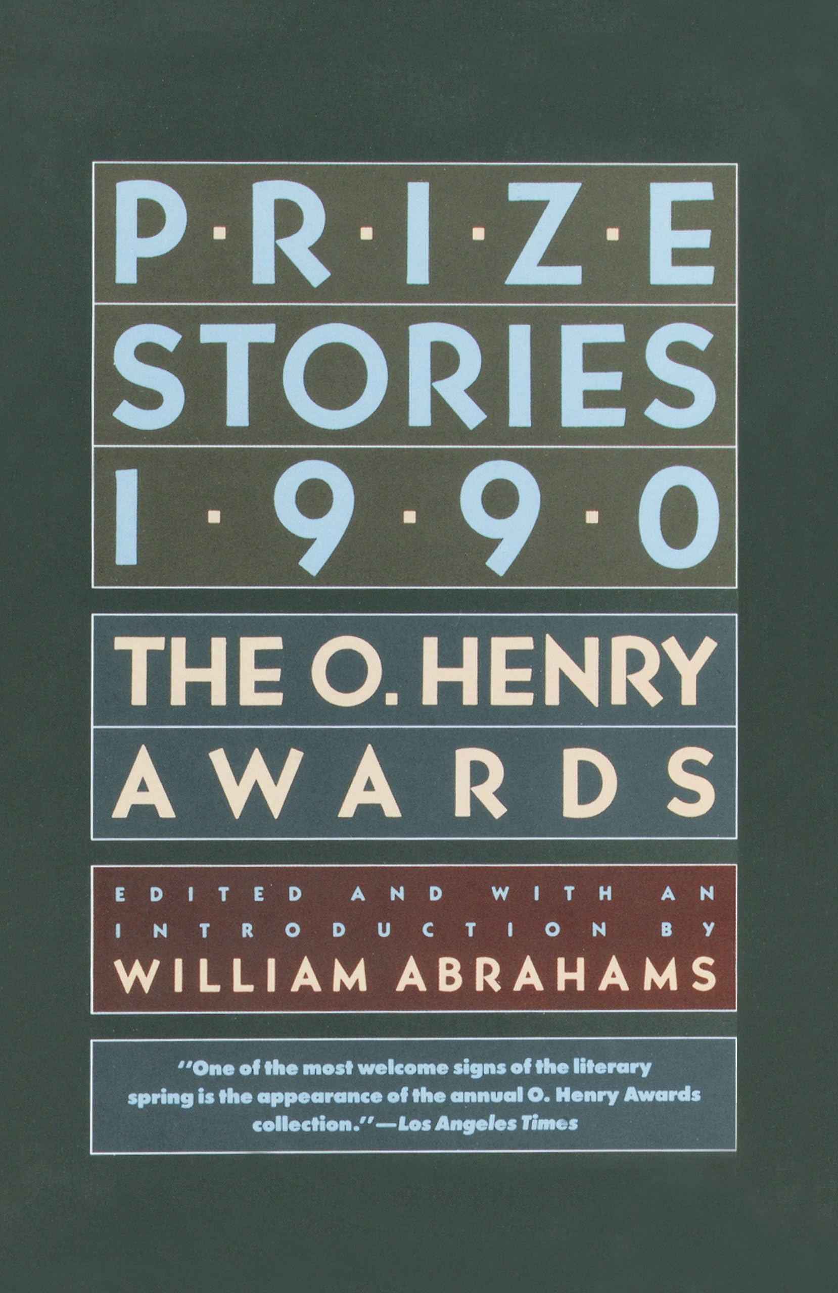 Prize Stories 1990: The O. Henry Awards (The O. Henry Prize Collection) Contemporary literature