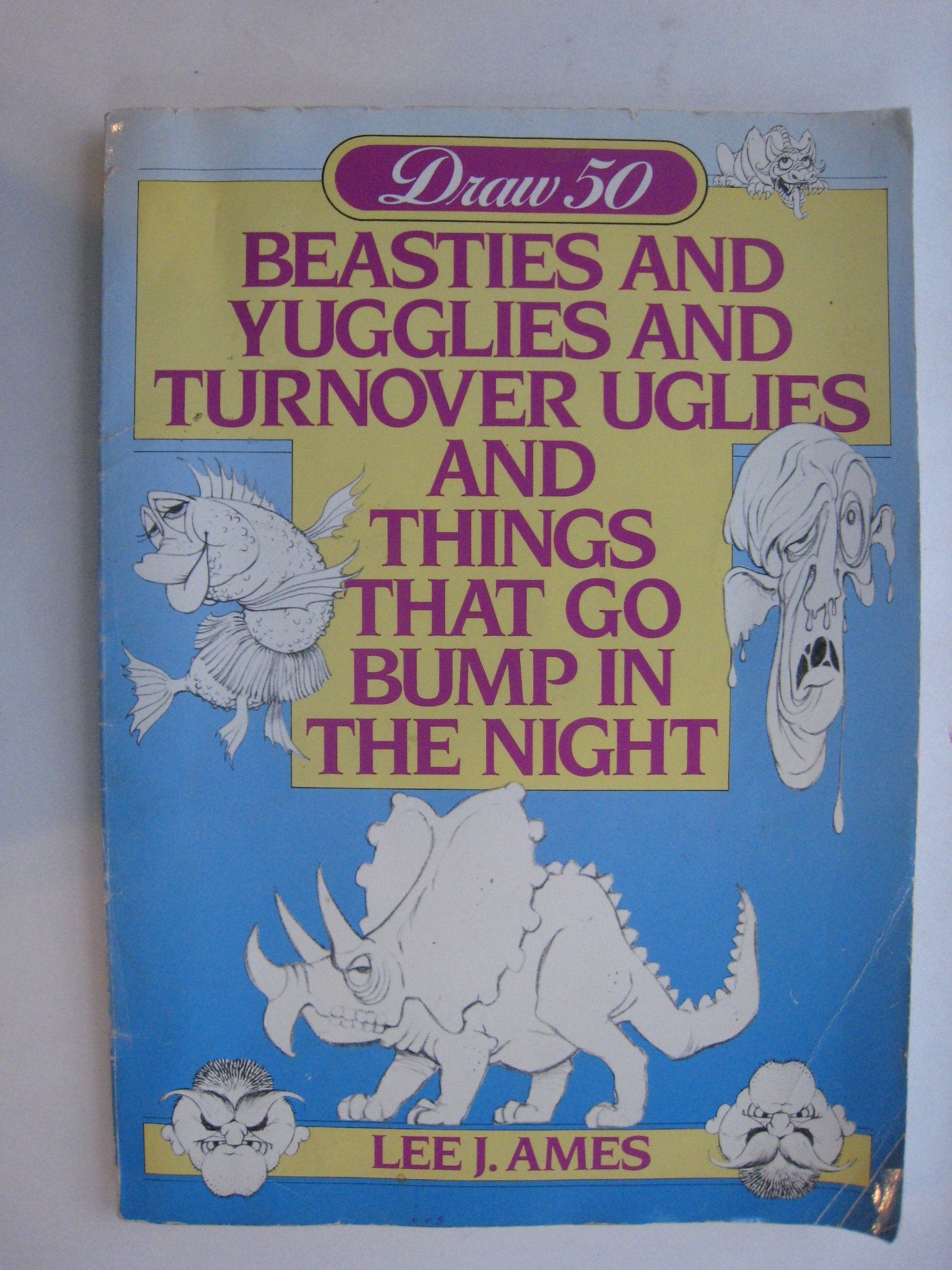 Draw 50 Beasties and Yugglies and Turnover Uglies and Things That Go Bump in the Night (Draw 50 S.) Arts & Music