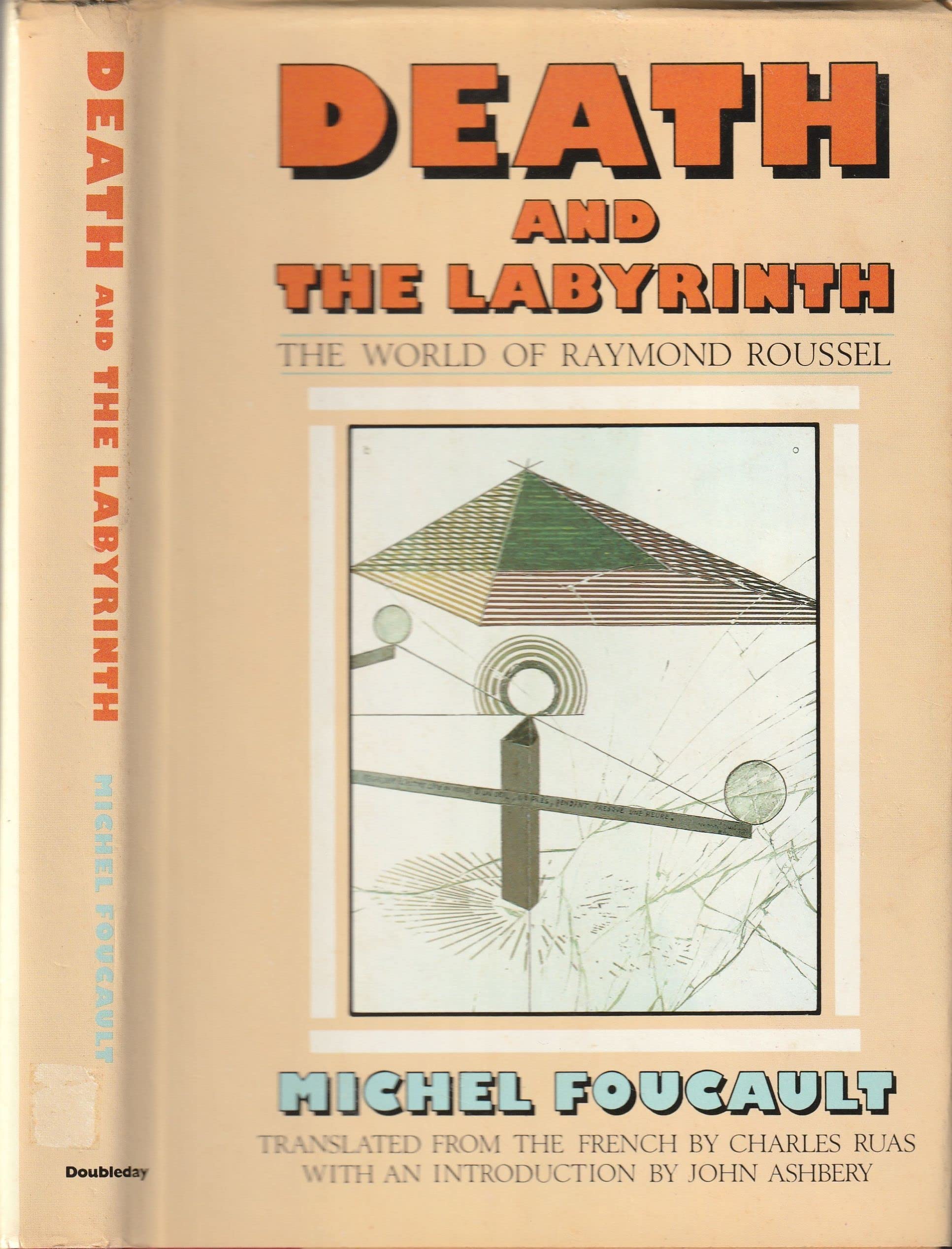 Death and the Labyrinth: The World of Raymond Roussel Philosophy