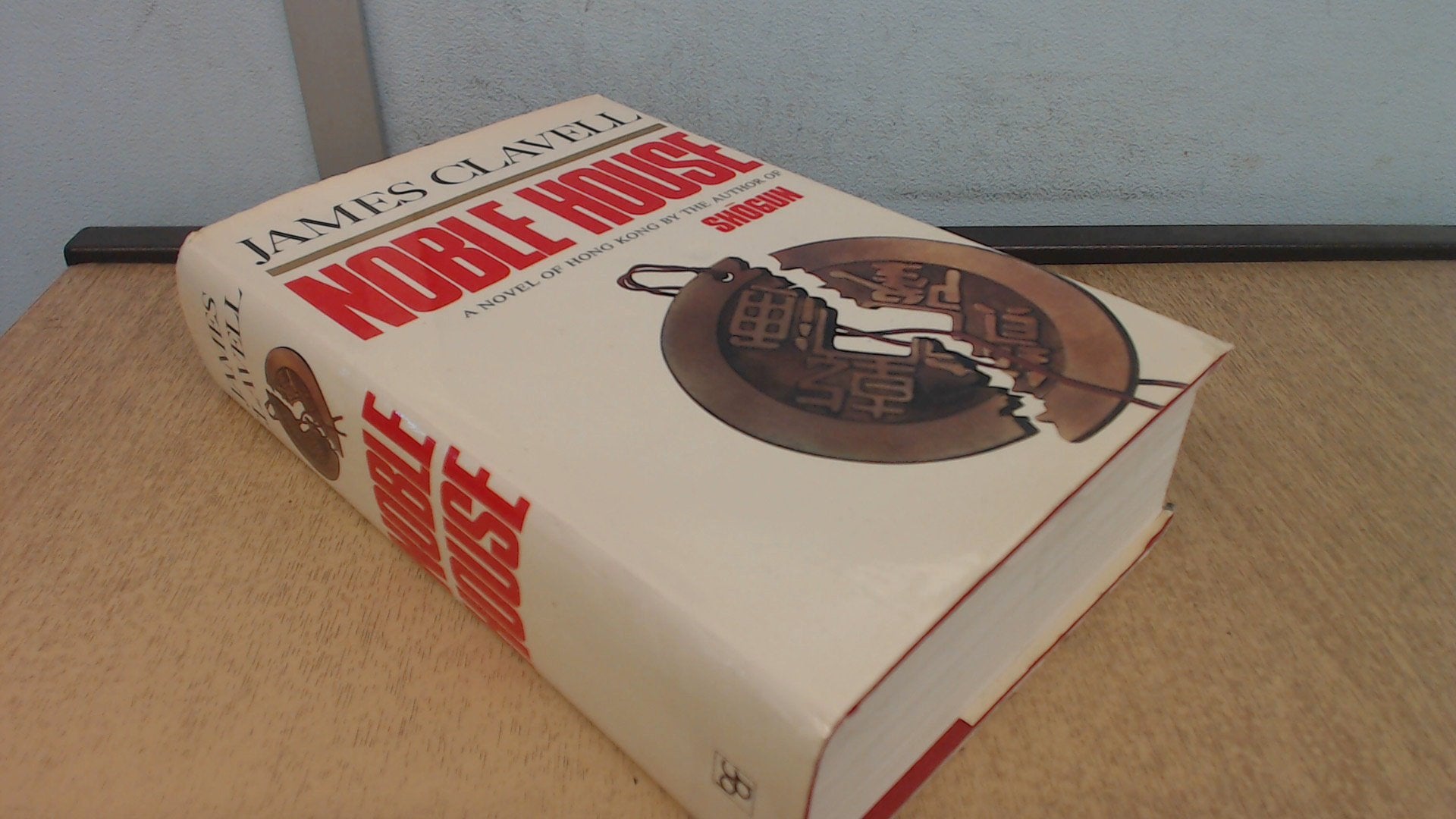 Noble House: A Novel of Contemporary Hong Kong Historical Fiction