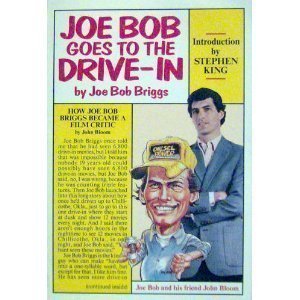 Joe Bob Goes to the Drive-In book