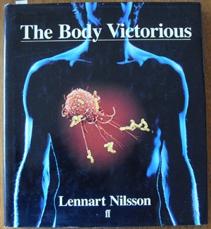 The Body Victorious: The Illustrated Story of Our Immune System and Other Defenses of the Human Body Medicine