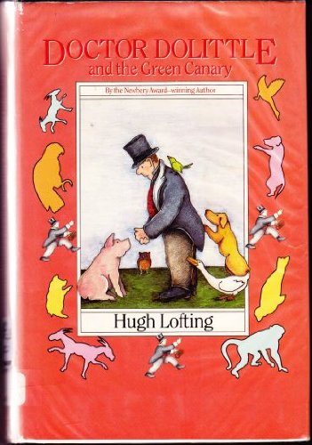 Doctor Dolittle and the Green Canary Novels & Short Stories