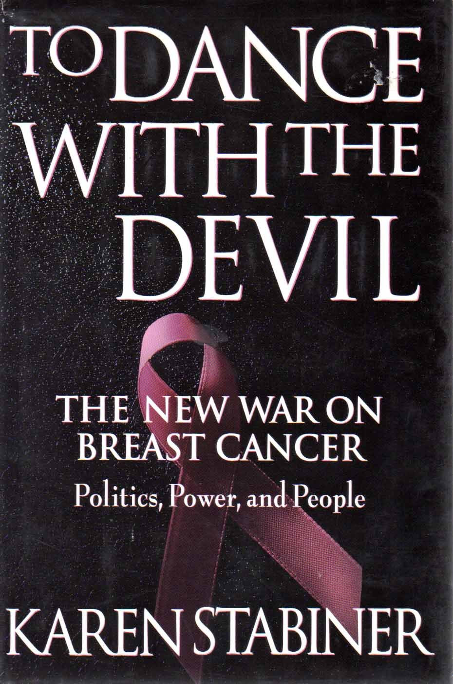 To Dance With the Devil: The New War on Breast Cancer Contemporary literature