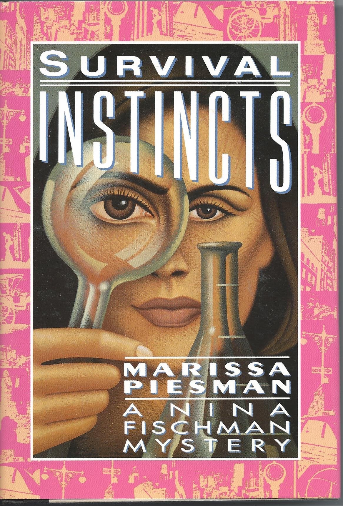 Survival Instincts (Nina Fischman Series) Detective & CSI