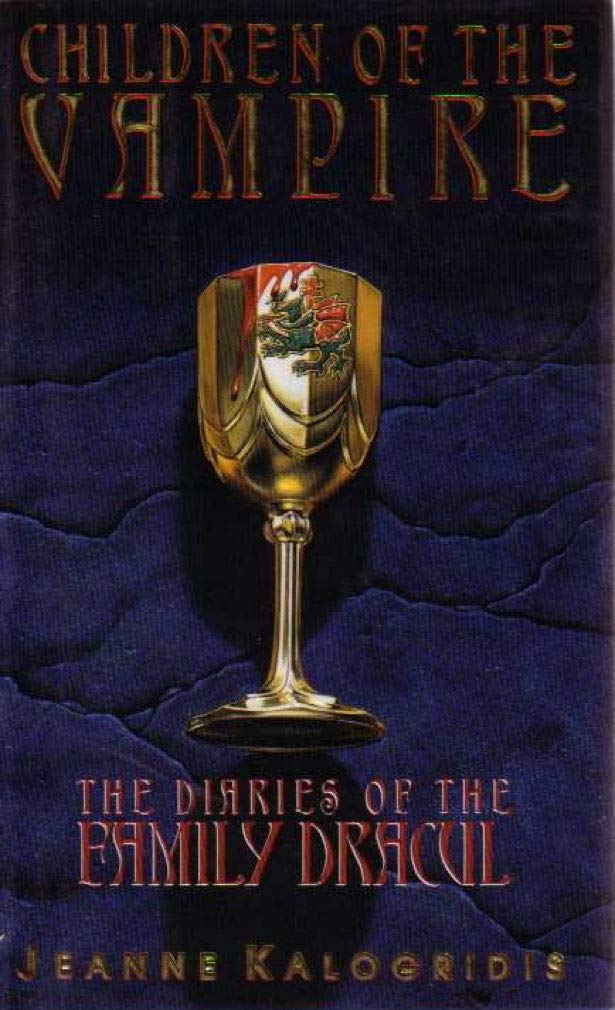 Children of the Vampire: The Diaries of the Family Dracul Horror & Mystery