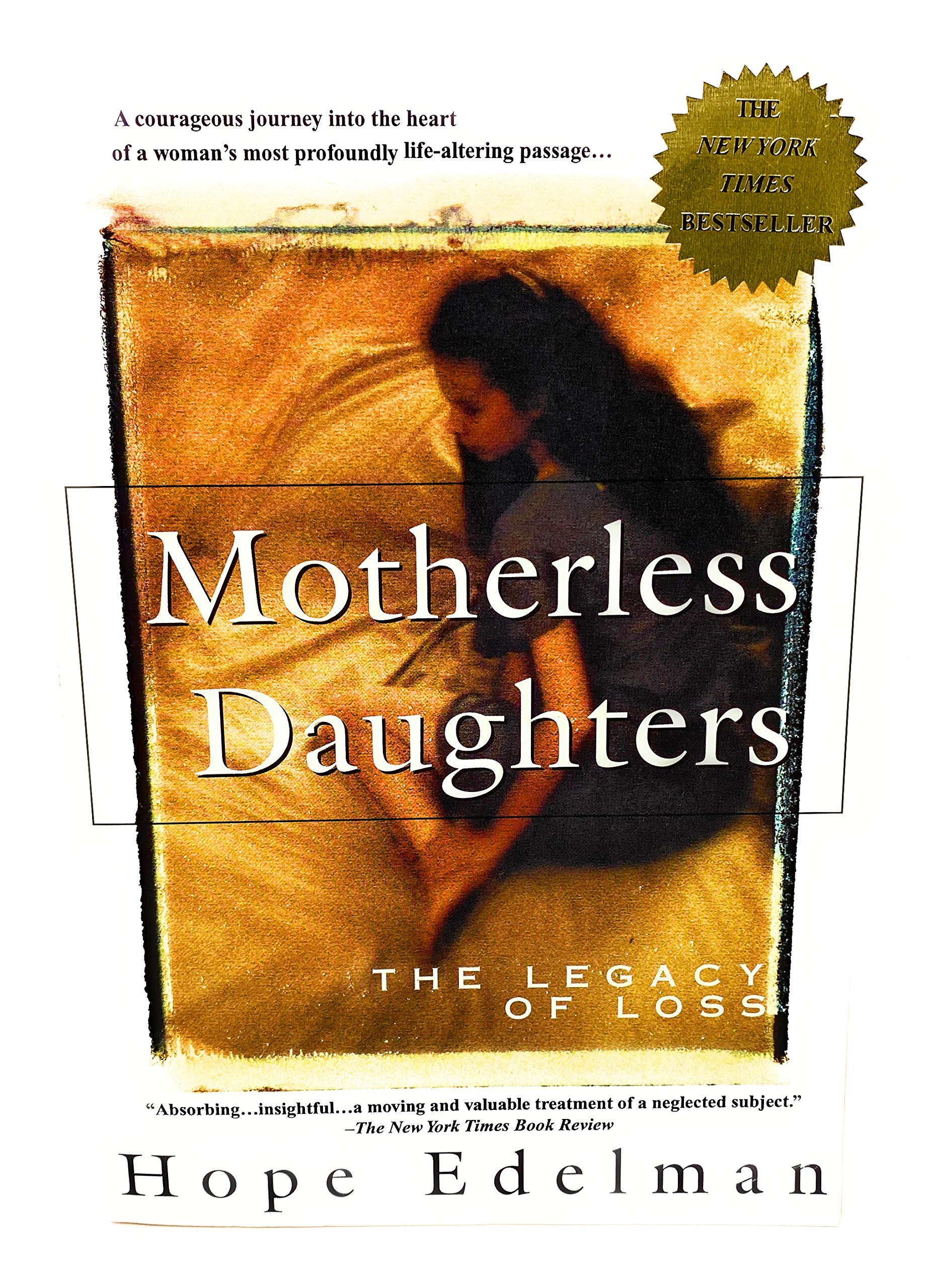 Motherless Daughters: The Legacy of Loss Psychology