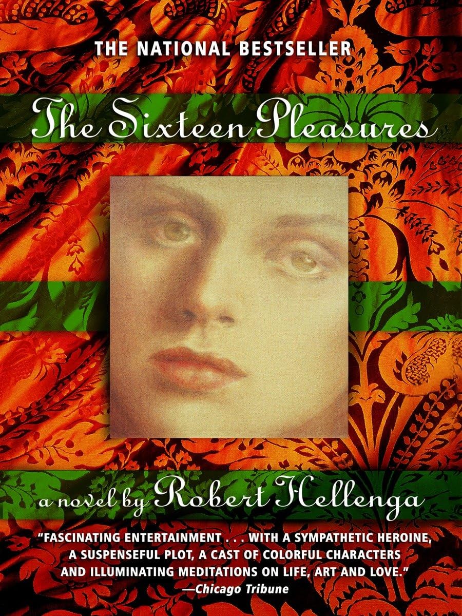 The Sixteen Pleasures: A Novel Contemporary literature