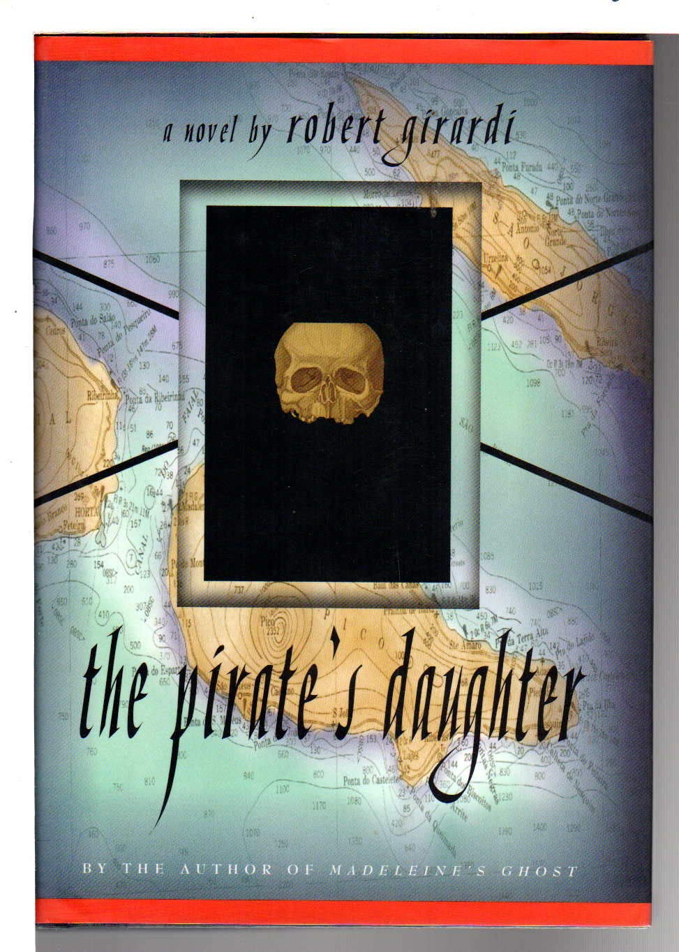 The Pirate's Daughter: A Novel of Adventure Contemporary literature