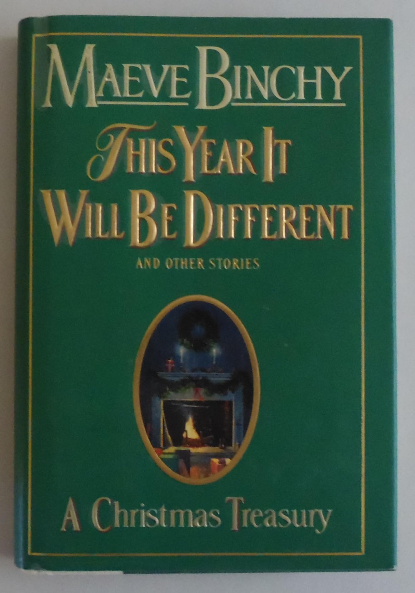 This Year It Will Be Different: And Other Stories : A Christmas Treasury book