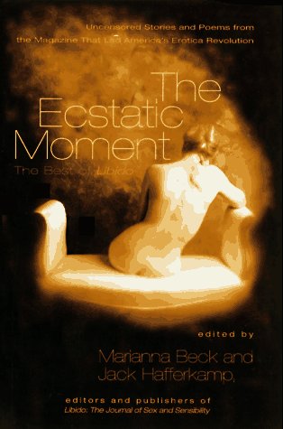 The Ecstatic Moment: The Best of Libido Social Sciences