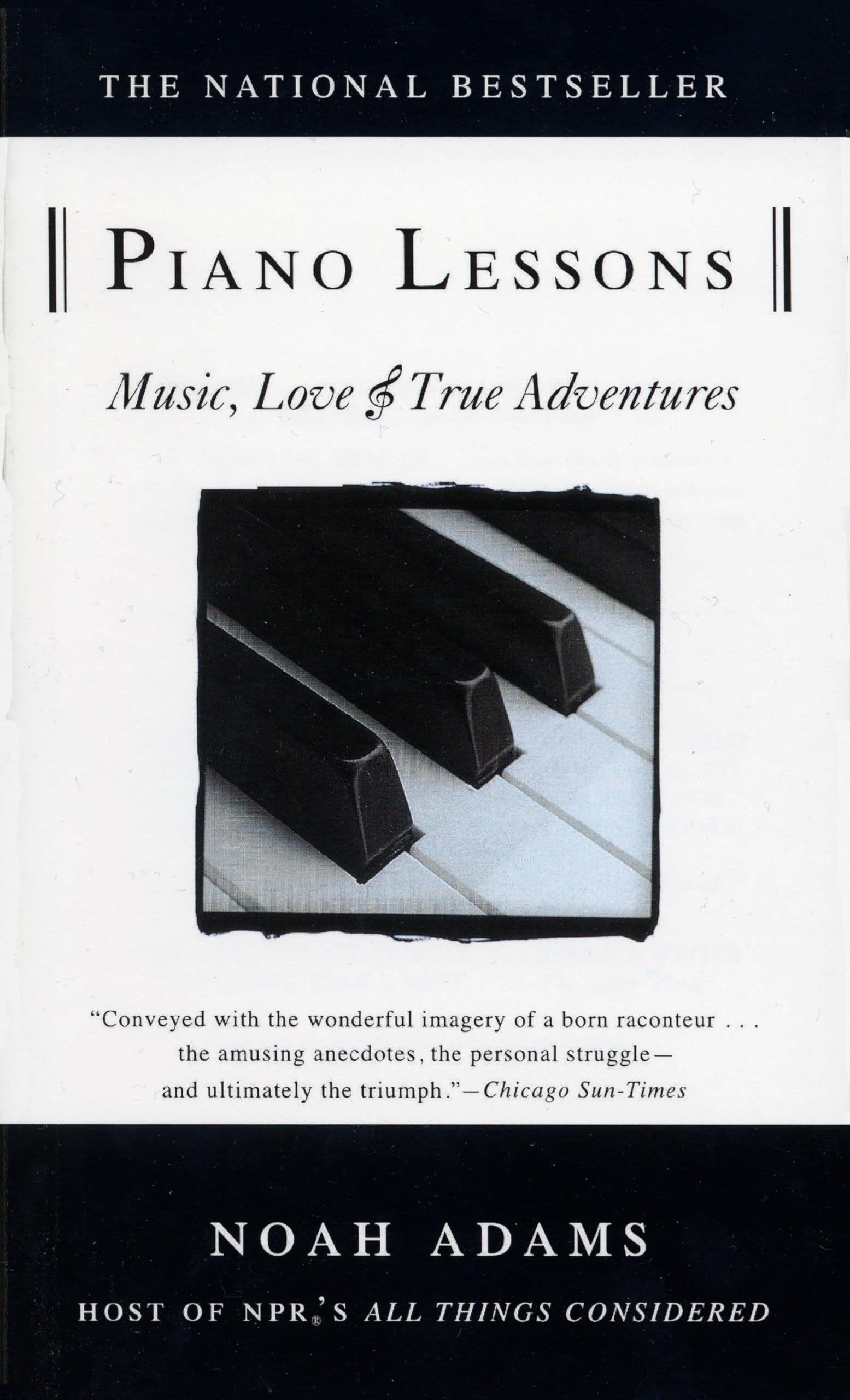 Piano Lessons: Music, Love, and True Adventures book