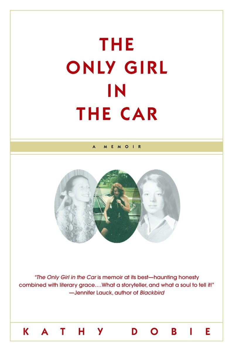 The Only Girl in the Car: A Memoir Books