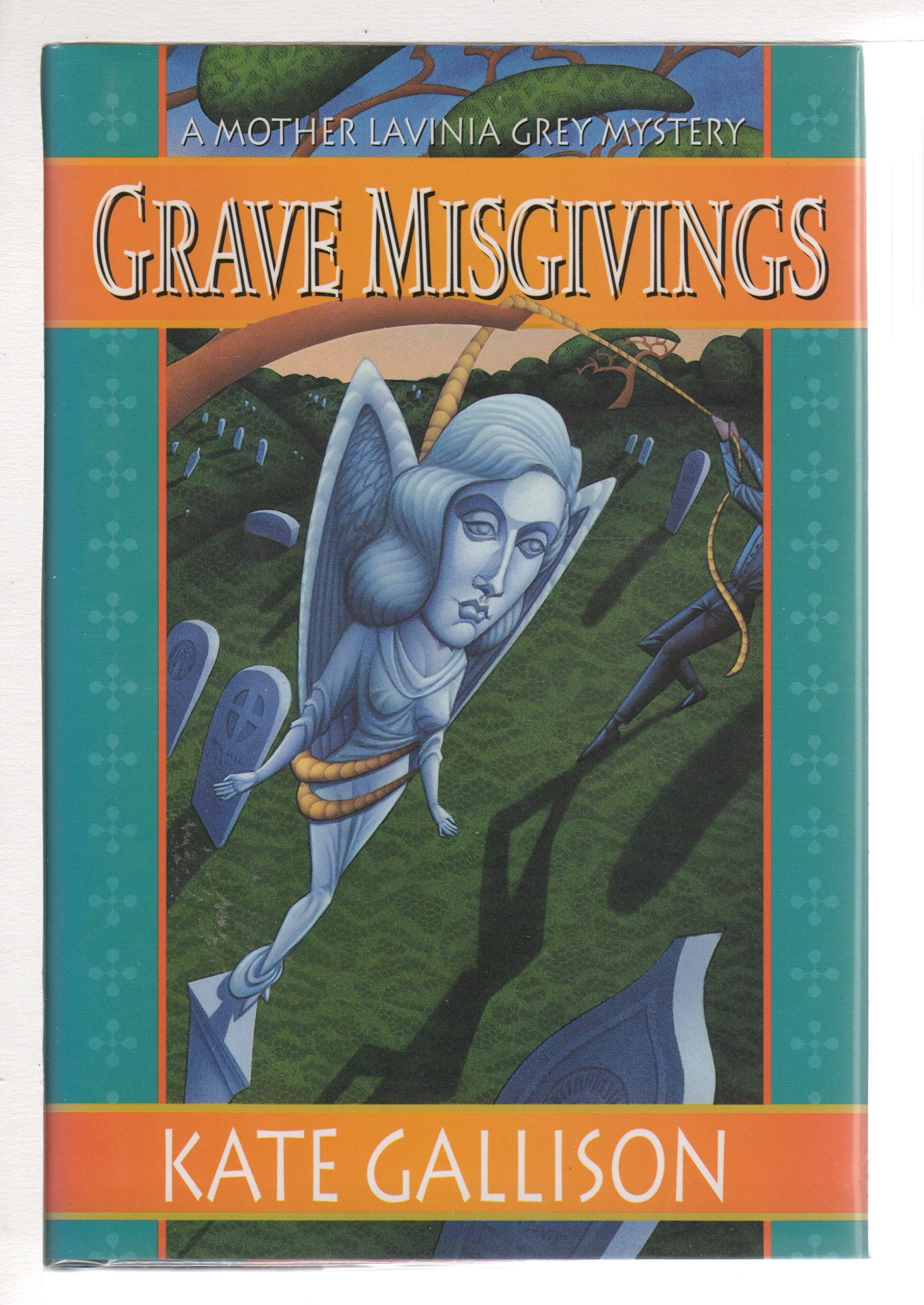 Grave Misgivings: A Mother Lavinia Grey Mystery Detective & CSI