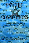 Psychic Connections: A Journey into the Mysterious World of Psi Education