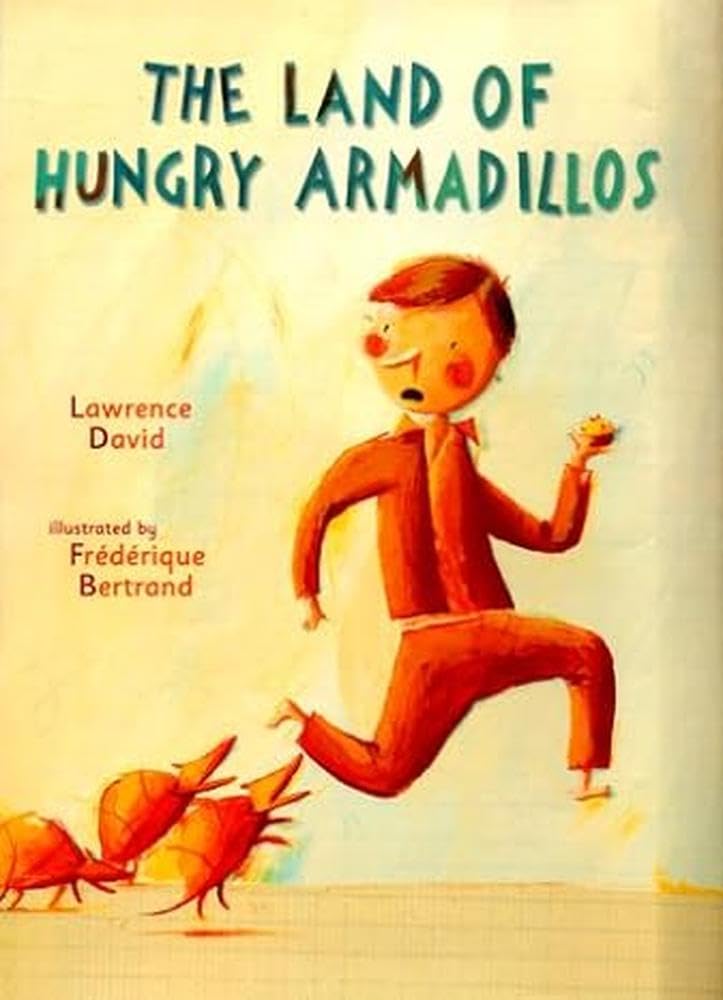The Land of Hungry Armadillos Novels & Short Stories
