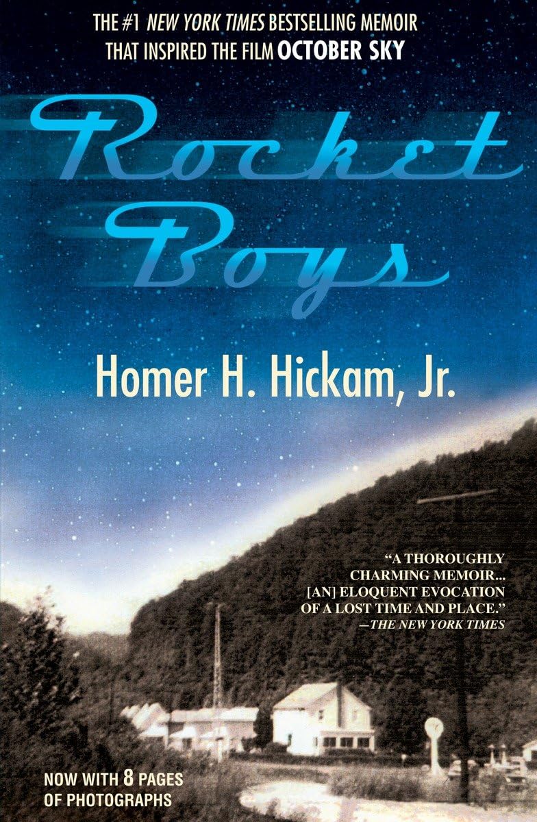 Rocket Boys: A Memoir (Coalwood, Band 1) Memories