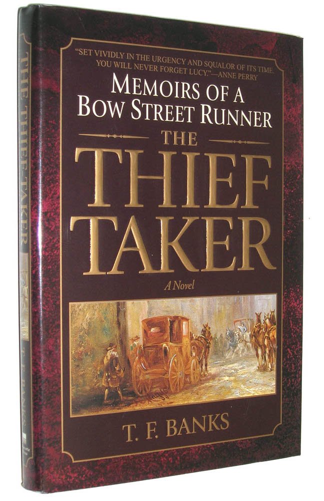 The Thief-Taker: Memoirs of a Bow Street Runner Historical Fiction