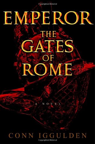 The Gates of Rome (The Emperor Series, Band 1) Action & Adventure