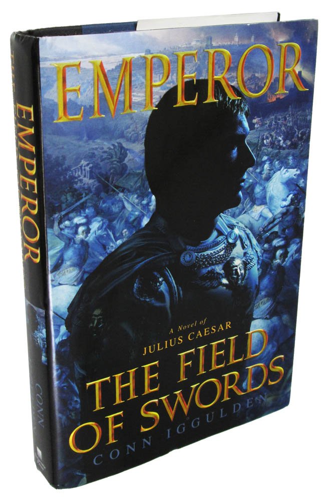 The Field of Swords (The Emperor Series, Band 3) Contemporary literature