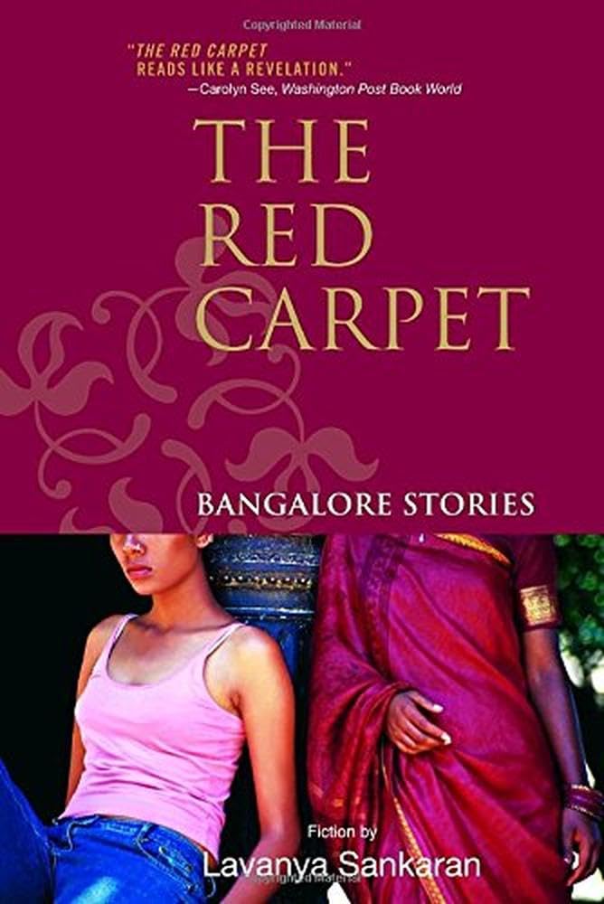 The Red Carpet: Bangalore Stories Essays & Short Stories