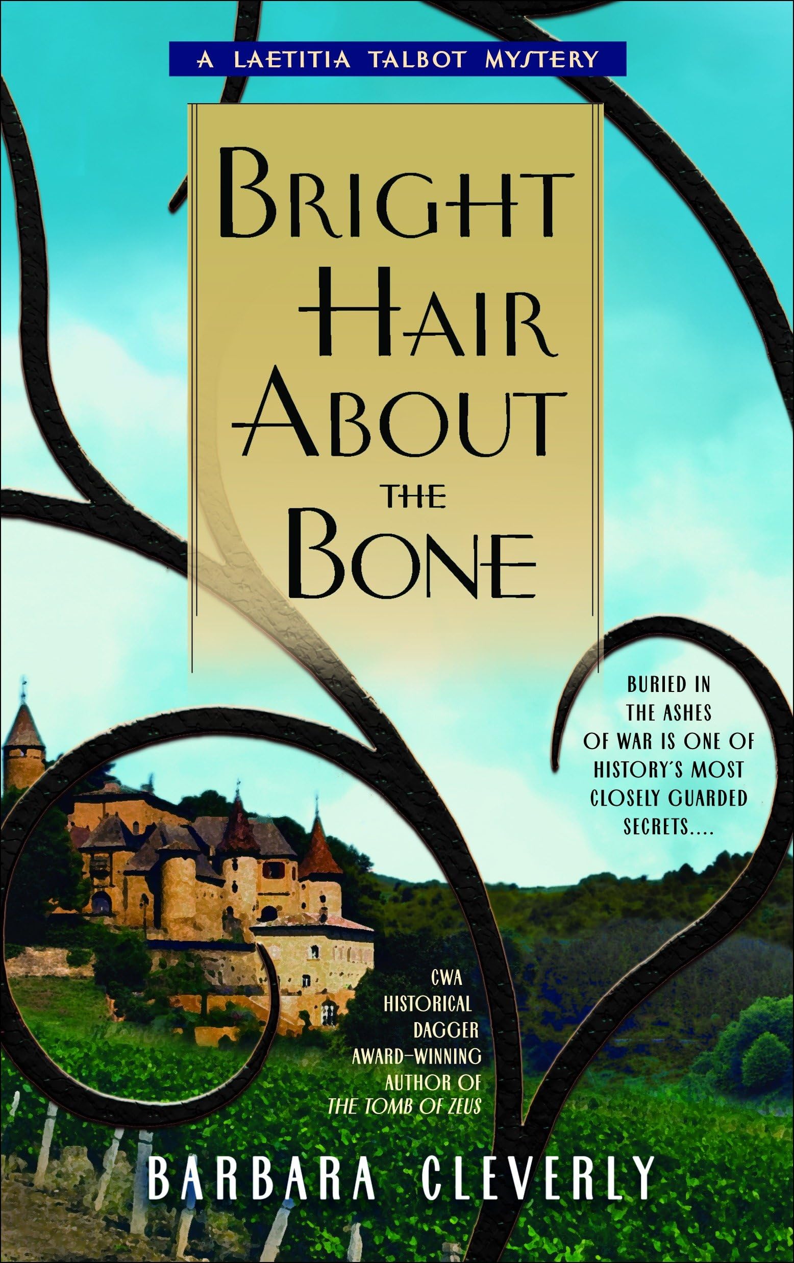 Bright Hair About the Bone (Laetitia Talbot, Band 2) Historical Fiction