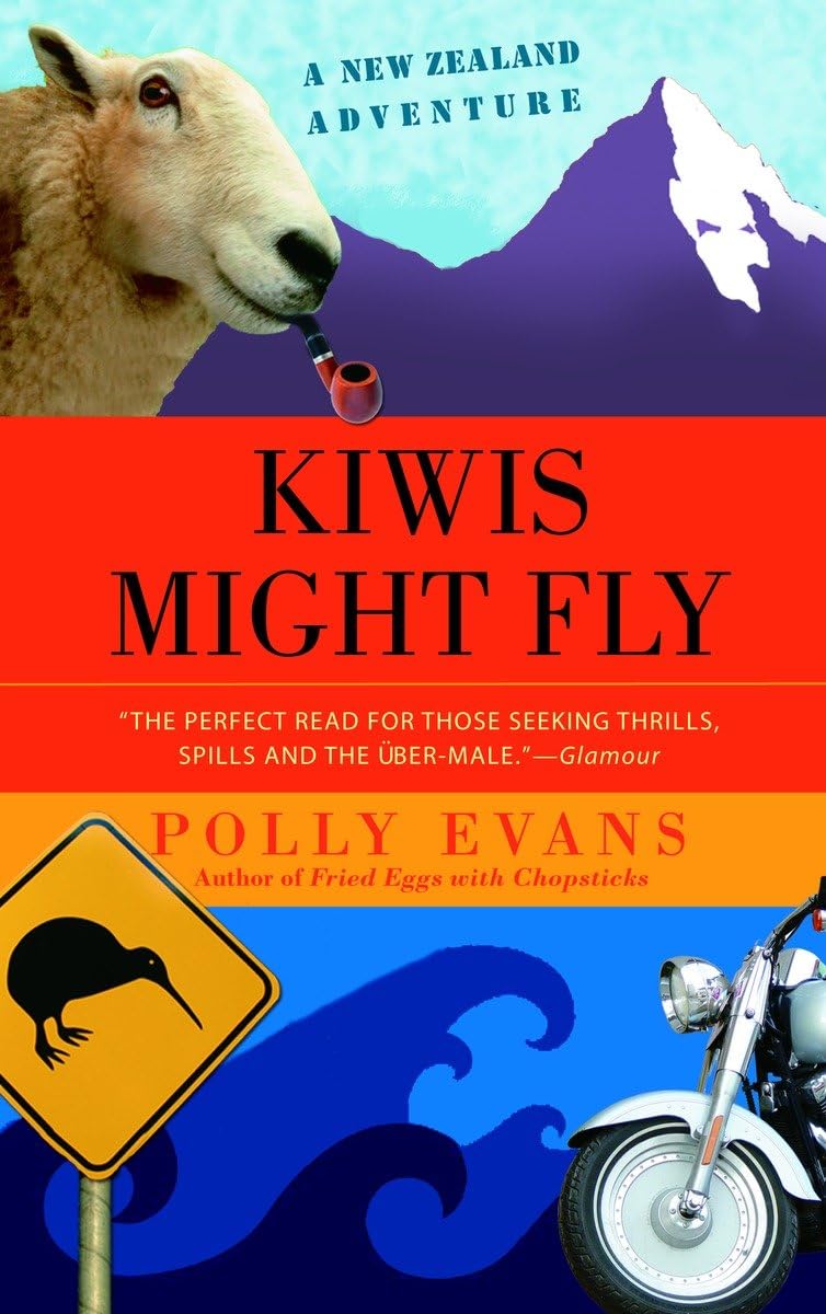 Kiwis Might Fly: A New Zealand Adventure Social Sciences
