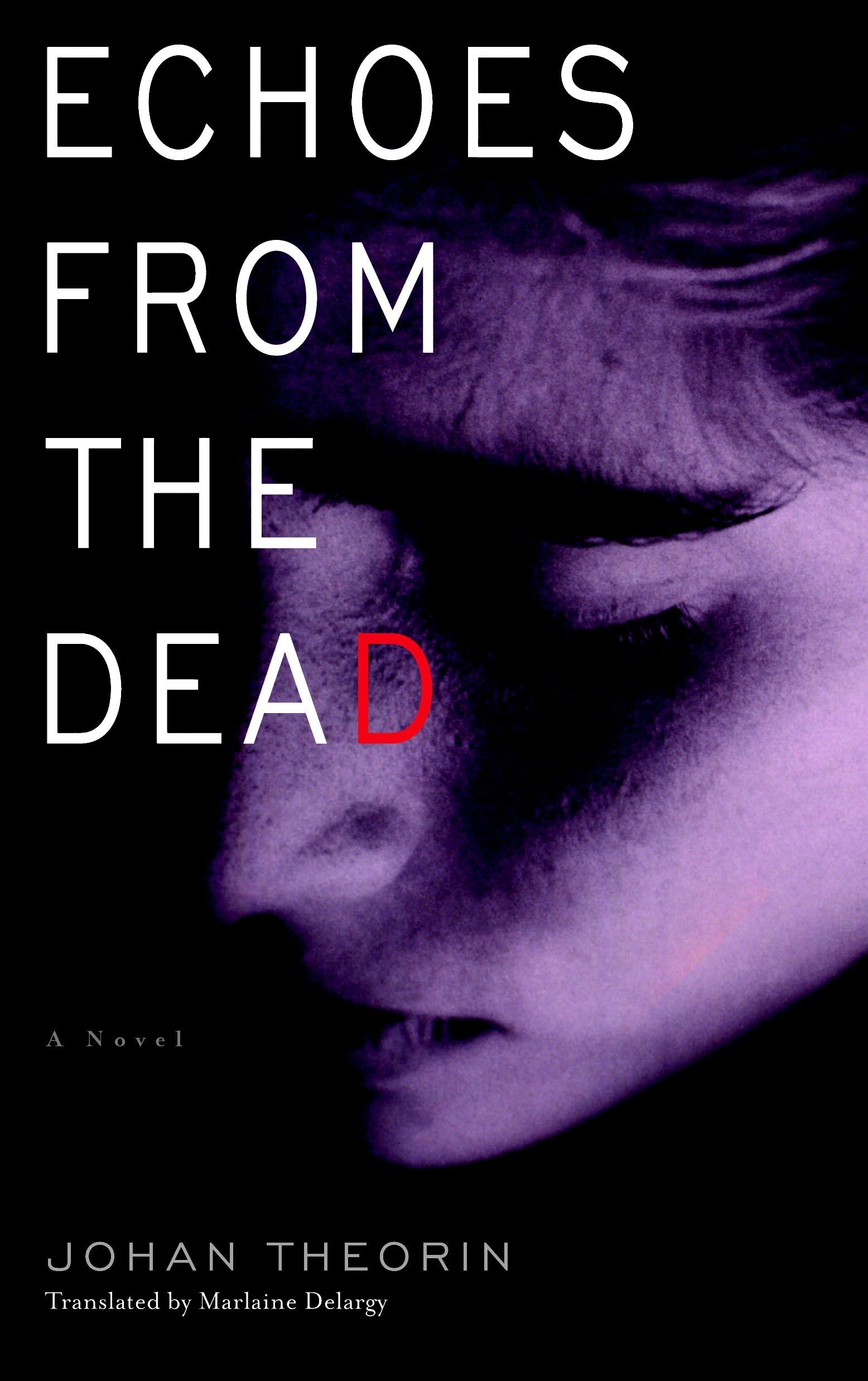 Echoes from the Dead (The Oland Quartet, Band 1) Action & Adventure
