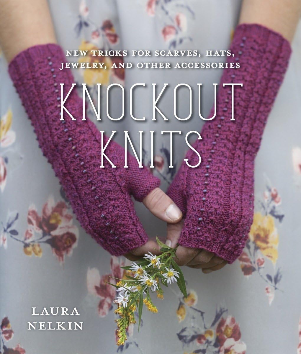 Knockout Knits: New Tricks for Scarves, Hats, Jewelry, and Other Accessories Hobbies & Crafts