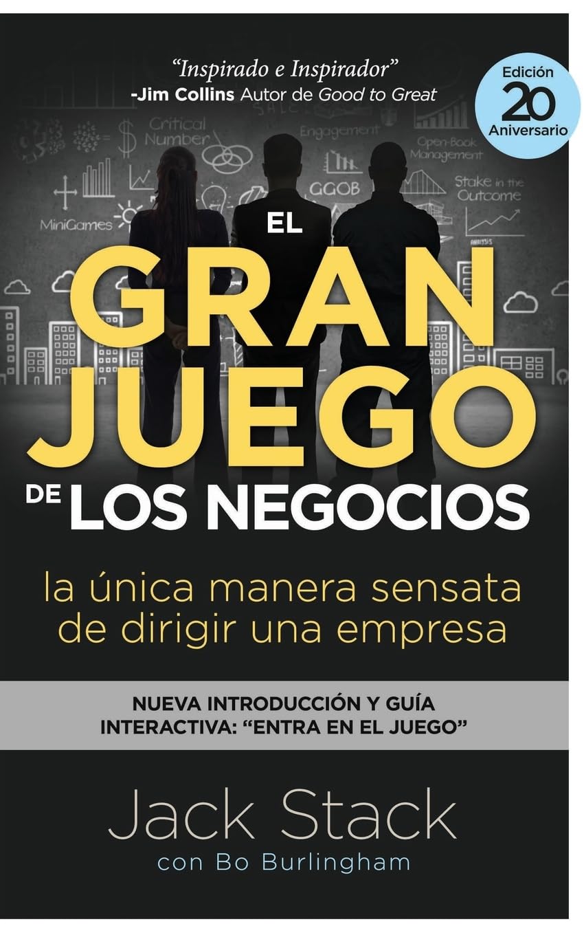EL GRAN JUEGO DE LOS NEGOCIOS - EDICIÓN DEL XX ANIVERSARIO Business, Finance & Career