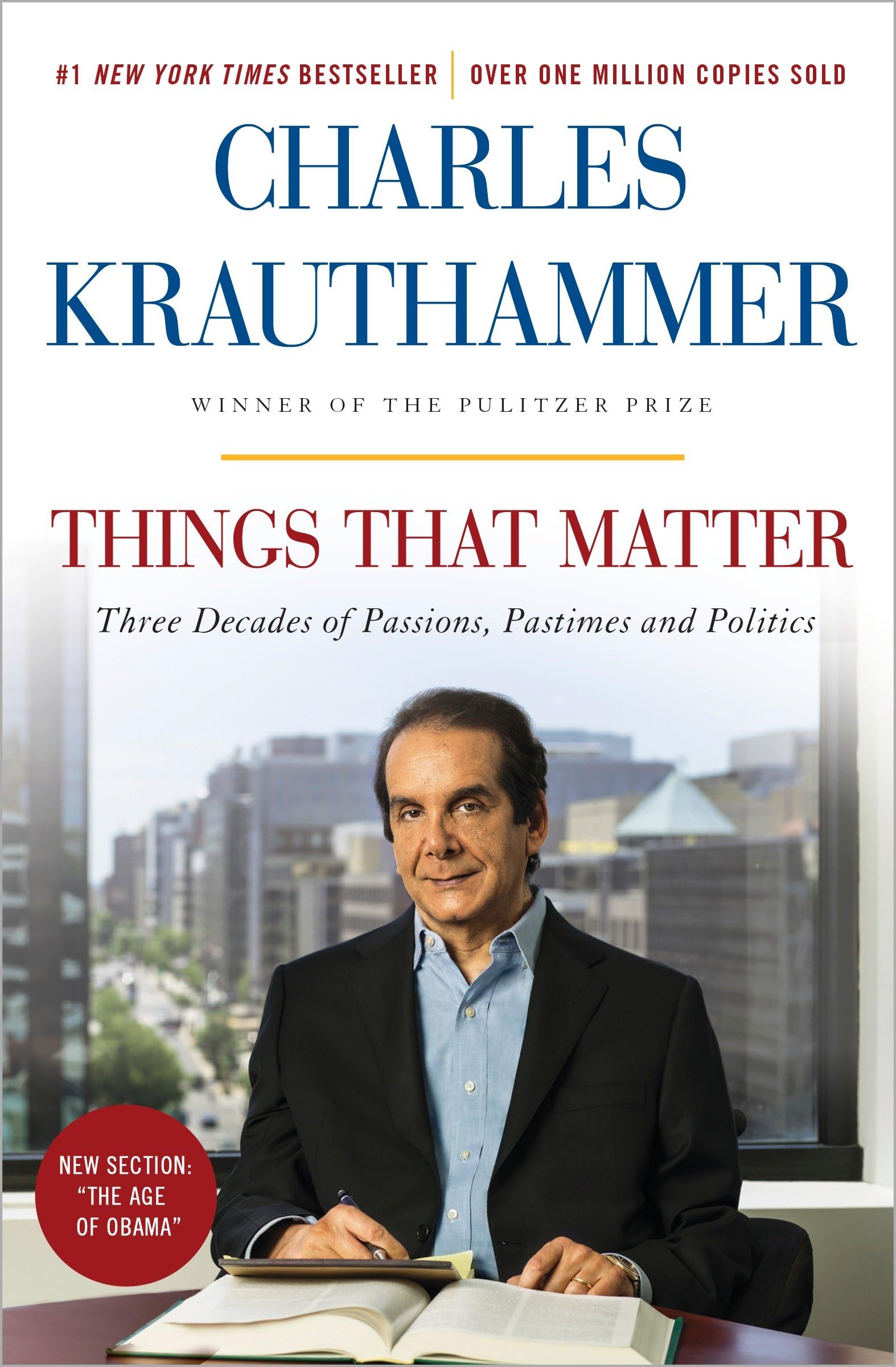 Things That Matter: Three Decades of Passions, Pastimes and Politics Law
