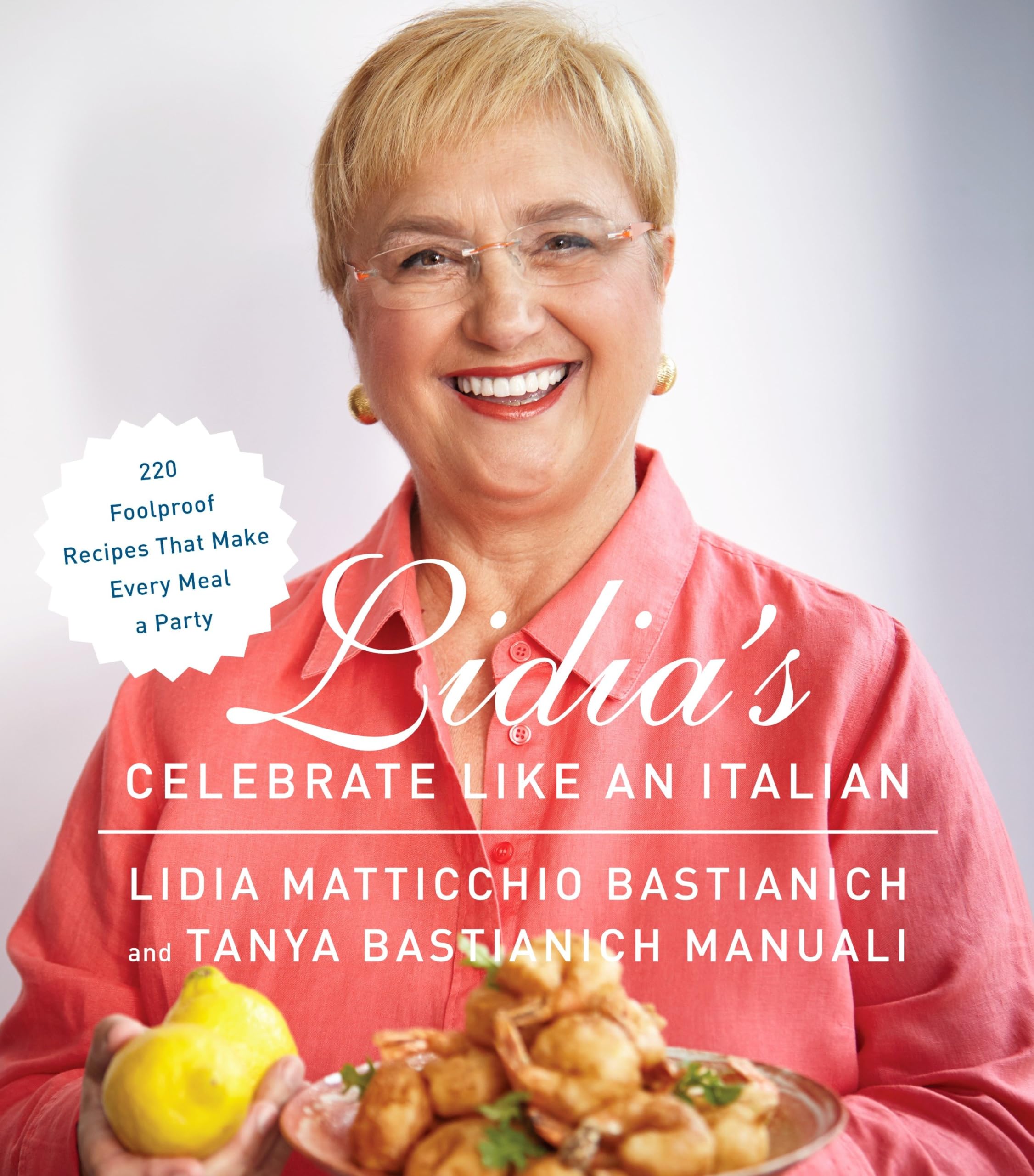 Lidia's Celebrate Like an Italian book