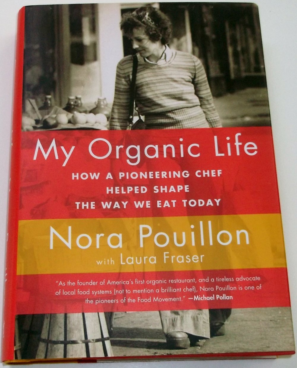 My Organic Life: How a Pioneering Chef Helped Shape the Way We Eat Today Science