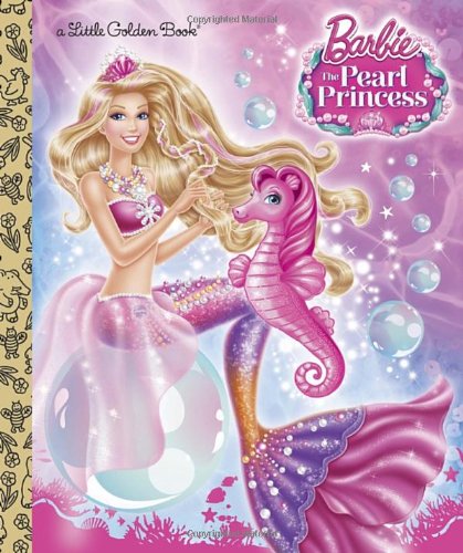 The Pearl Princess (Barbie: Little Golden Books) Non-fiction
