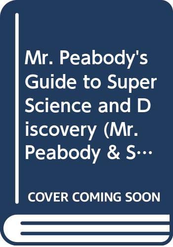 Mr. Peabody's Guide to Super Science and Discovery (Big Golden Books) Novels & Short Stories